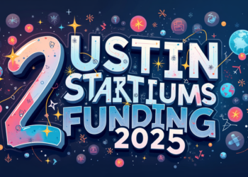 Austin Startups Funding 2025: A Year of Record Investments